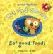 AudioLibro Cat and Mouse: Eat Good Food! de Stephane Husar