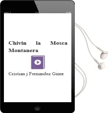 Descargar AudioLibro Chivin la Mosca Montañera de Cristian J. Fernandez Giner año 2012