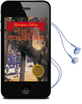 Descargar AudioLibro Cronicas del Reino de la Fantasia 5: La Isla Petrificada de Geronimo Stilton año 2012