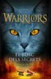 AudioLibro El Bosc Dels Secrets (Warriors 3) de Erin Hunter