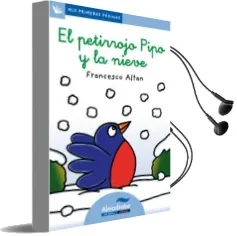 Descargar AudioLibro El Petirrojo Pipo y la Nieve (Letra Cursiva) de Francesco T. Altan año 2012