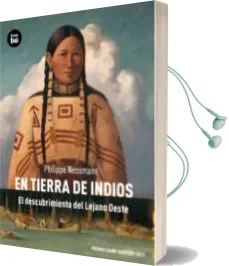 Descargar AudioLibro En Tierra de Indios de Philippe Nessmann año 2012