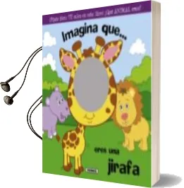 Descargar AudioLibro Imagina que Eres una Jirafa (Libro-Espejo) de Varios Autores año 2012