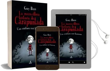 Descargar AudioLibro La Maravillosa Historia de Carapuntada 1 de Guy Bass año 2012