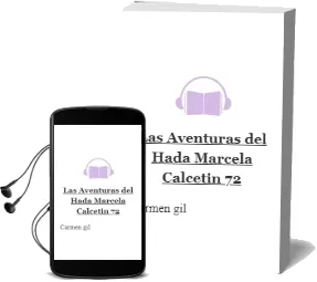 Descargar AudioLibro Las Aventuras del Hada Marcela (Calcetin 72) de Carmen Gil año 2012