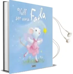 Descargar AudioLibro Vull ser una Fada de Julia Hubery año 2012