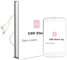 Descargar AudioLibro 100 Start up de Varios Autores año 2012