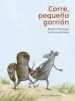 AudioLibro Corre, Pequeño Gorrion de Brigitte Weninger