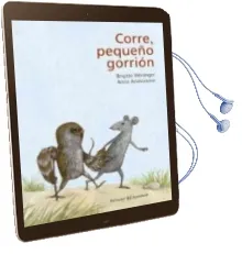 Descargar AudioLibro Corre, Pequeño Gorrion de Brigitte Weninger año 2012
