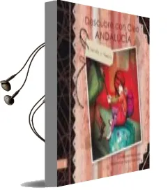 Descargar AudioLibro Descubre con Cleo Andalucia , Sevilla y Huelva de Maite Nieto Roldan año 2012