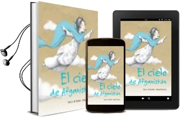 Descargar AudioLibro El Cielo de Afganistan de Ana A. De Eulate; Sonja Wimmer año 2012