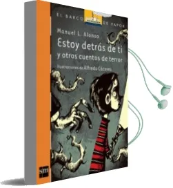 Descargar AudioLibro Estoy Detras de ti de Manuel L. Alonso año 2012