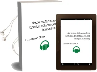 Descargar AudioLibro Geronimo Stilton and the Kingdom of Fantasy 4Th: The Dragon Prophecy de Geronimo Stilton año 2012