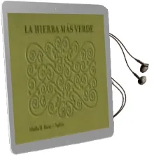 Descargar AudioLibro La Hierba mas Verde de Olalla Hernandez Ranz año 2012