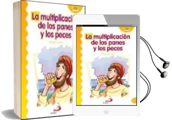 Descargar AudioLibro La Multiplicacion de los Panes y los Peces (Milagros de Jesus) de Luis Daniel Londoño Silva año 2012