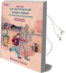 Descargar AudioLibro Las Aventuras de Quique Piripi y su Abuelo el Renegado de Oche Cortes año 2012