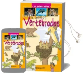 Descargar AudioLibro Los Animales Vertebrados (mi Primer Atlas) de Varios Autores año 2012