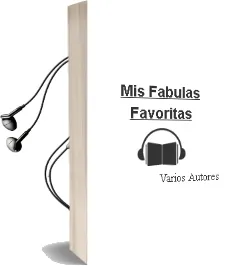 Descargar AudioLibro Mis Fabulas Favoritas de Varios Autores año 2012