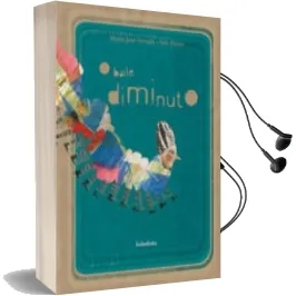 Descargar AudioLibro O Baile Diminuto de Maria Jose Ferrada Lefenda año 2012