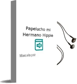 Descargar AudioLibro Papelucho. mi Hermano Hippie de Marcela Paz año 2012