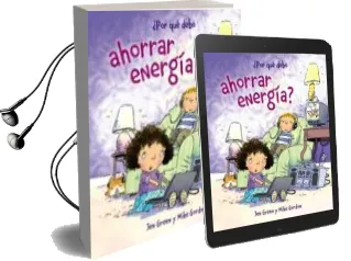 Descargar AudioLibro ¿Por que Debo Ahorrar Energia? de Jen Green año 2012