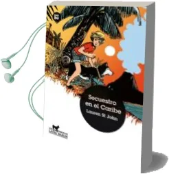 Descargar AudioLibro Secuestro en el Caribe de Lauren St. John año 2012