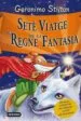 AudioLibro Sete Viatge al Regne de la Fantasia de Geronimo Stilton