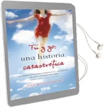 Descargar AudioLibro Tu y yo de Jess Rothenberg año 2012