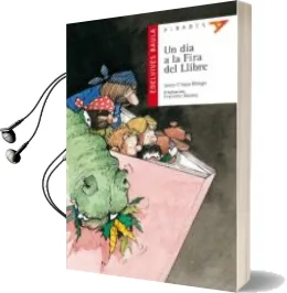 Descargar AudioLibro Un dia a la Fira del Llibre de Francesc Rovira; Josep Chapa año 2012