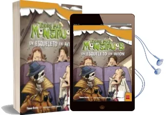 Descargar AudioLibro Un Esqueleto en Avion (Todos mis Monstruos 5) de Thomas Brezina año 2012