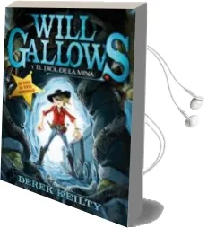 Descargar AudioLibro Will Gallows y el Trol de la Mina de Derek Keilty año 2012