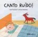 AudioLibro Canto Ruido! de Jose Campanari