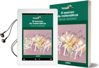 Descargar AudioLibro El Examen de Matematicas de Miguel Matesanz año 2012