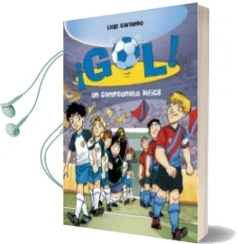 Descargar AudioLibro ¡Gol! 13: Un Campeonato Dificil de Luigi Garlando año 2012