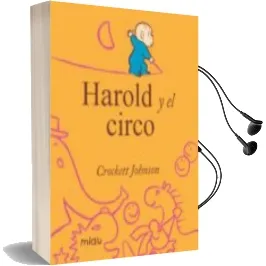 Descargar AudioLibro Harold y el Circo de Johnson Crockett año 2012