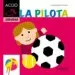 AudioLibro La Pilota (Per a Primers Lectors) (Cavall Accio.Juguem) de Montse Ganges