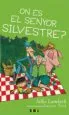 AudioLibro On es el Senyor Silvestre? de Silke Lambeck