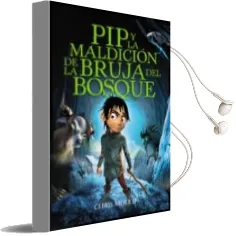 Descargar AudioLibro Pip y la Maldicion de la Bruja del Bosque de Chris Mould año 2012
