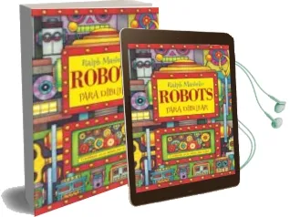 Descargar AudioLibro Robots para Dibujar de Ralph Masiello año 2012