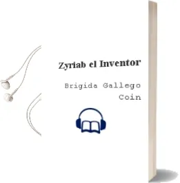 Descargar AudioLibro Zyriab el Inventor de Brigida Gallego Coin año 2012