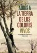 AudioLibro Adios a la Tierra de los Colores Vivos de Oti Rodriguez Marchante
