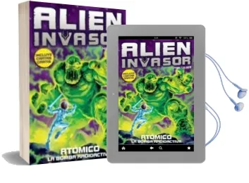 Descargar AudioLibro Atomico la Bomba Radioactiva (Alien Invasor) de Max Silver año 2012