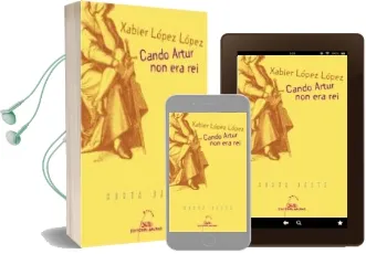 Descargar AudioLibro Cando Artur non era rei de Xabier Lopez Lopez año 2012