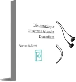 Descargar AudioLibro Diccionario por Imagenes Animales Domesticos de Varios Autores año 2012