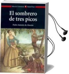 Descargar AudioLibro El Sobrero de Tres Picos (Aula de Literatura) de Pedro Antonio De Alarcon año 2012