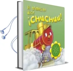 Descargar AudioLibro El Trenecito Dice ¡Chuchuu! de Varios Autores año 2012