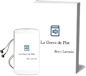 Descargar AudioLibro La Gorra de Plat de Enric Larreula año 2012