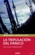 AudioLibro La Tripulacion del Panico (Premio Edebe 2004 de Literatura) de Pau Joan Hernandez