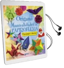Descargar AudioLibro Origami: Manualidades de Papiroflexia de Varios Autores año 2012