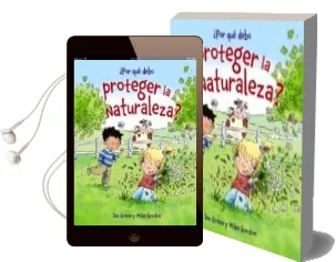 Descargar AudioLibro ¿Por que Debo Proteger la Naturaleza? de Jen Green año 2012